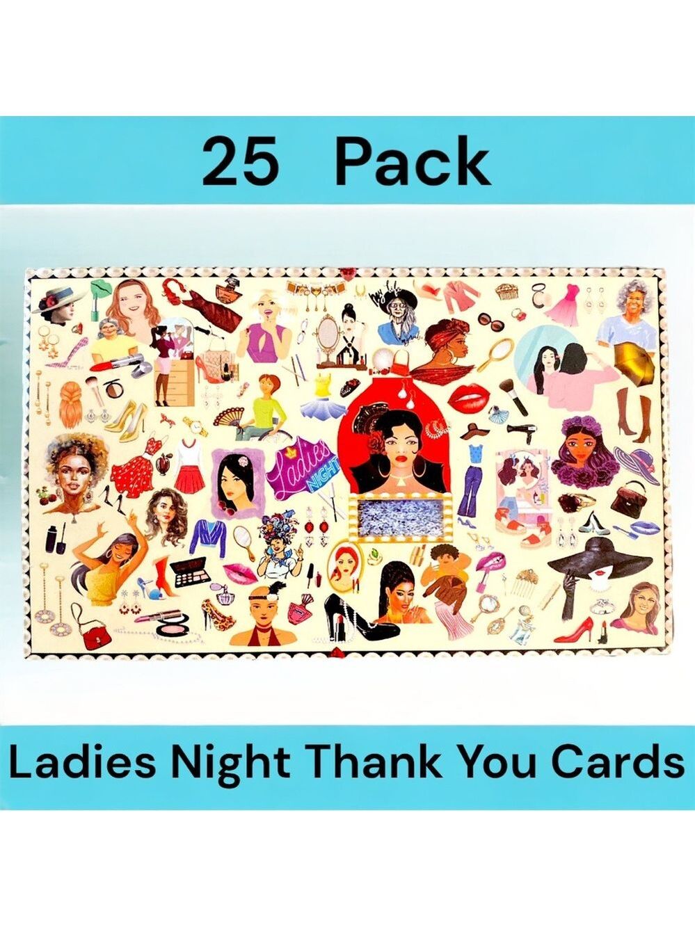 25 Pack 4X6 Ladies Night Cards Backside Blank PRICE IS FIRM